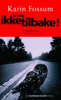 se_deg_ikke_tilbake